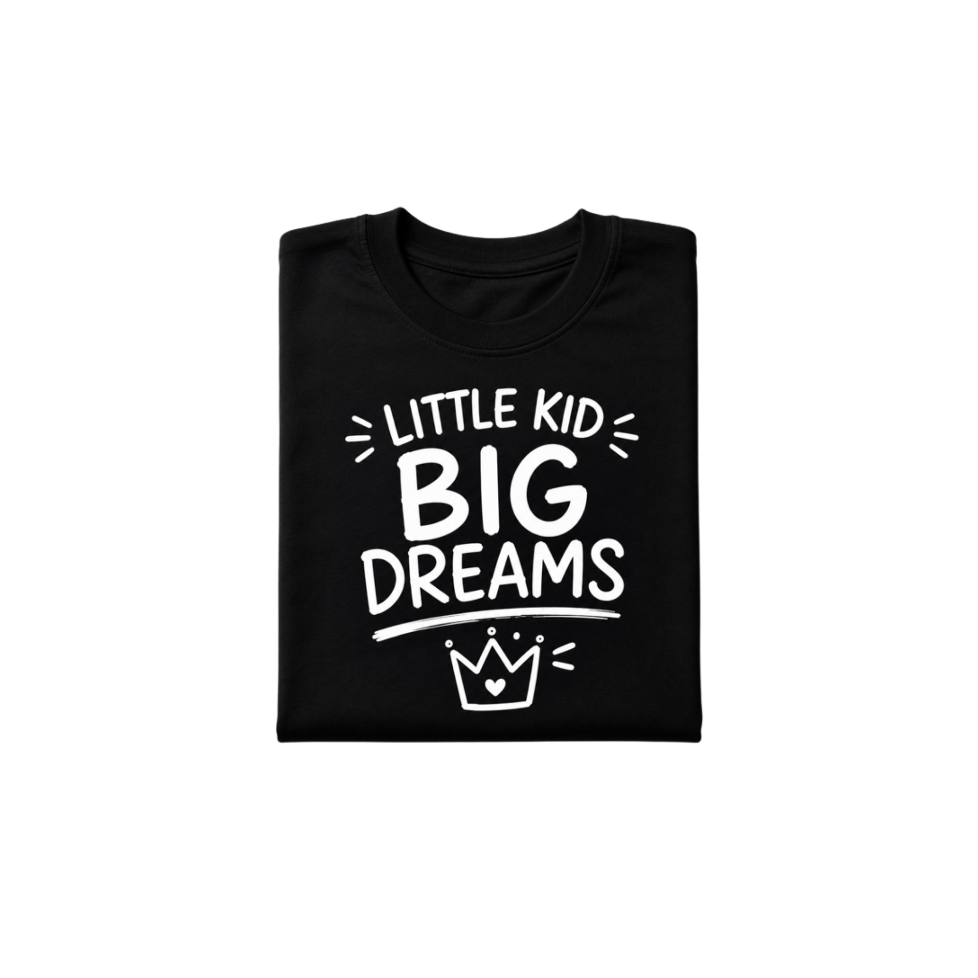 Little Kid, Big Dreams Tee